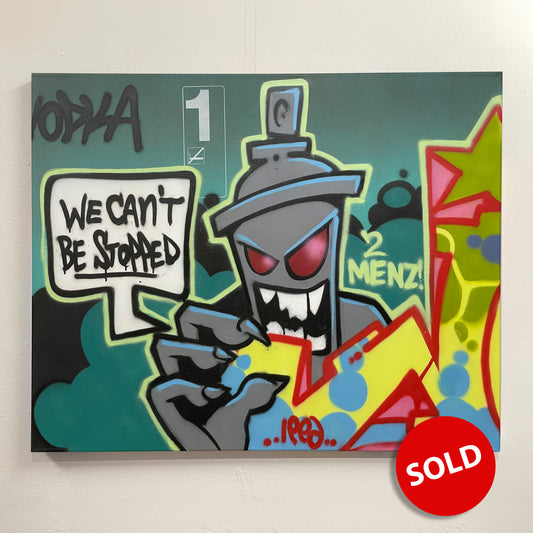 „We Can´t Be Stopped“ Canvas
